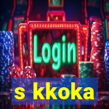 s kkoka